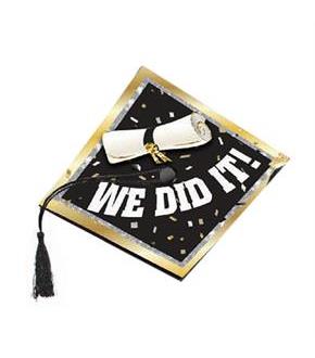 Graduation Cap Cover "We Did It"